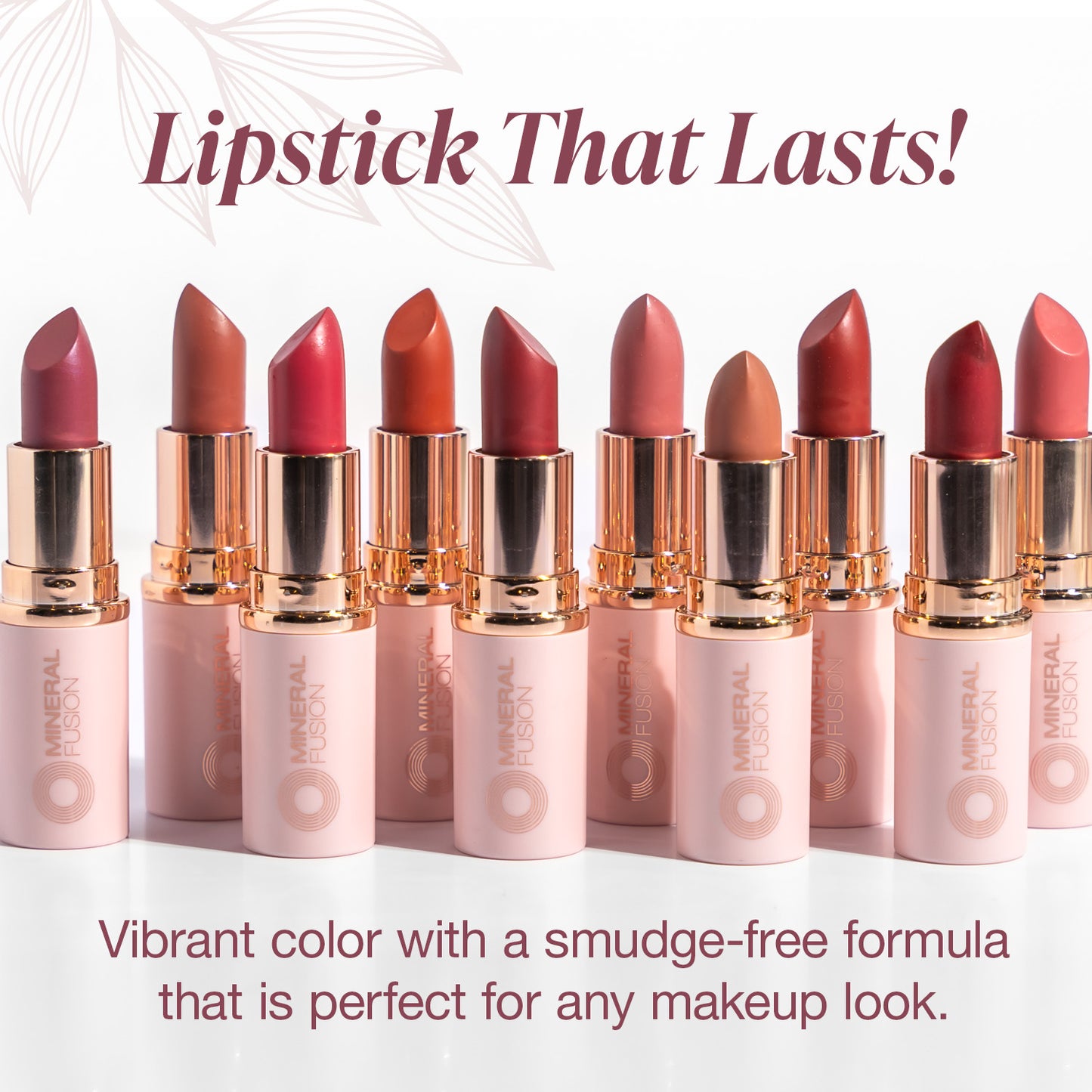 Row of Mineral Fusion lipsticks with text highlighting their lasting power and color vibrancy.